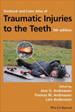 Textbook and Color Atlas of Traumatic Injuries to the Teeth, 5e | ABC Books