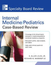Medicine Pediatrics Case-Based Review