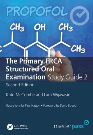 MasterPass:The Primary FRCA Structured Oral Exam Guide 2, 2e | ABC Books
