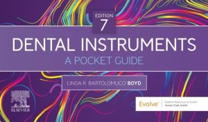 Dental Instruments , A Pocket Guide , 7th Edition