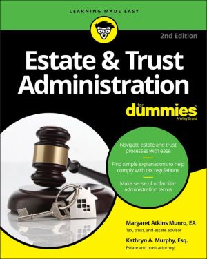 Estate & Trust Administration For Dummies, 2nd Edition