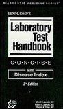 Laboratory Test Handbook: Concise With Disease Index 3rd Edition