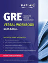 GRE Verbal Workbook ( Kaplan Test Prep ), 9e **