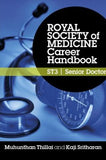 Royal Society of Medicine Career Handbook ST3 – Senior Doctor