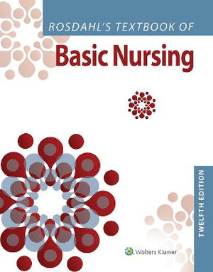 Rosdahl's Textbook of Basic Nursing, (IE), 12e | ABC Books