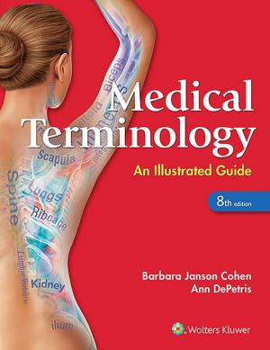 Medical Terminology : An Illustrated Guide, 8e** | ABC Books