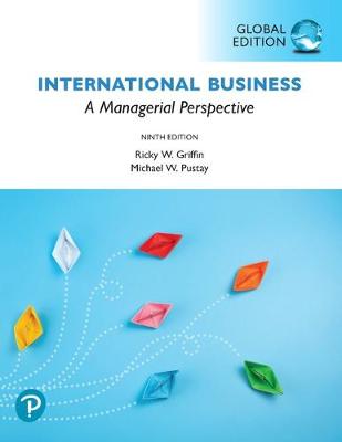 International Business: A Managerial Perspective, Global Edition, 9e