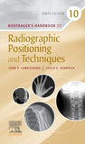 Bontrager’s Handbook of Radiographic Positioning and Techniques, 10e