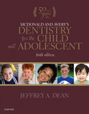 McDonald and Avery's Dentistry for the Child and Adolescent, 10e** | ABC Books