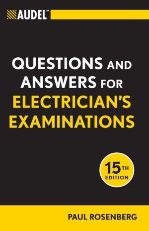 Audel Questions and Answers for Electrician's Examinations, 15th Edition