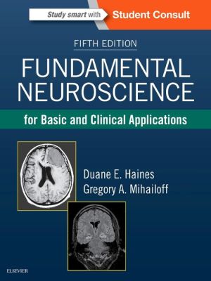 Fundamental Neuroscience for Basic and Clinical Applications, 5th Edition