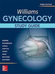 Williams Gynecology, Study Guide 3rd Edition