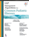 IAP Management Algorithm for Common Pediatric Illnesses        
