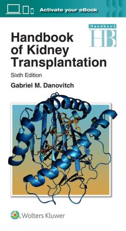 Handbook of Kidney Transplantation, 6E