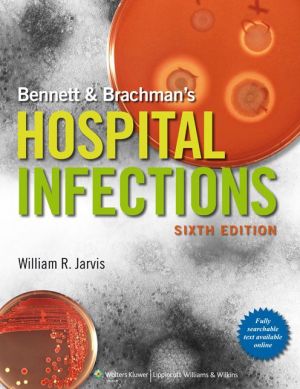 Bennett & Brachman's Hospital Infections, 6e**