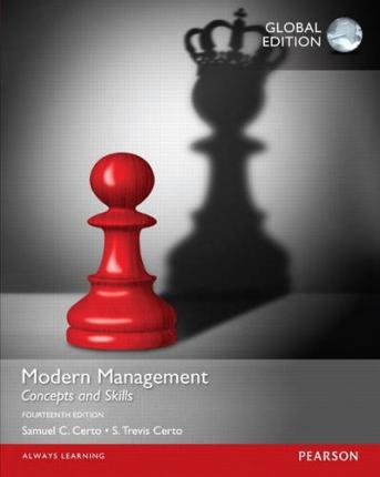 Modern Management: Concepts and Skills, Global Edition, 14e**