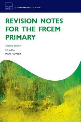Revision Notes for the FRCEM Primary, 2e | ABC Books