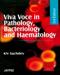 Viva Voce in Pathology, Bacteriology and Haematology 3/e