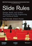 Slide Rules: Design, Build, and Archive Presentations in the Engineering and Technical Fields | ABC Books