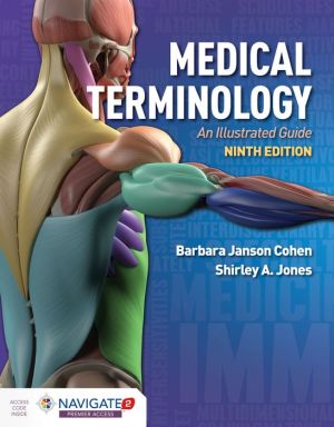 Medical Terminology: An Illustrated Guide, 9e