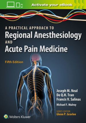 A Practical Approach to Regional Anesthesiology and Acute Pain Medicine | ABC Books
