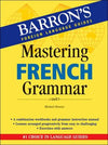 Mastering French Grammar (Mastering Grammar Series)**