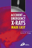 Accident and Emergency X-rays Made Easy (IE) | ABC Books