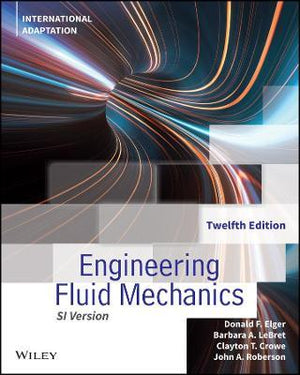 Engineering Fluid Mechanics, International Adaptation, 12e | ABC Books