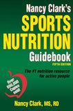 Nancy Clark's Sports Nutrition Guidebook, 5e**