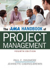 The AMA Handbook of Project Management 4E