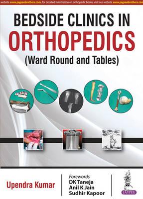 Bedside Clinics in Orthopedics (Ward Rounds and Tables)** | ABC Books