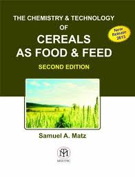 The Chemistry and Technology of Cereals As Food and Feed, 2/E