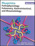 Blueprints Notes & Cases?Pathophysiology: Pulmonary, Gastrointestinal, and Rheumatology** | ABC Books