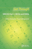 Get Through MRCOG Part 1: MCQs and EMQs**