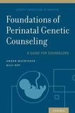 Foundations of Perinatal Genetic Counseling | ABC Books