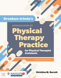 Dreeben-Irimia’s Introduction to Physical Therapy Practice for Physical Therapist Assistants, 4E | ABC Books
