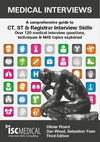 Medical Interviews - A Comprehensive Guide to CT, ST and Registrar Interview Skills, Over 120 medical interview questions, techniques and NHS topics explained, 3e | ABC Books