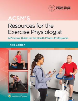 ACSM's Resources for the Exercise Physiologist, 3e | ABC Books
