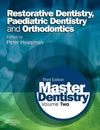 Master Dentistry, Volume 2: Restorative Dentistry, Paediatric Dentistry and Orthodontics, 3e** | ABC Books