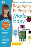 Raspberry Pi Projects Made Easy