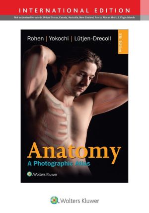 Anatomy, A Photographic Atlas, 8e**
