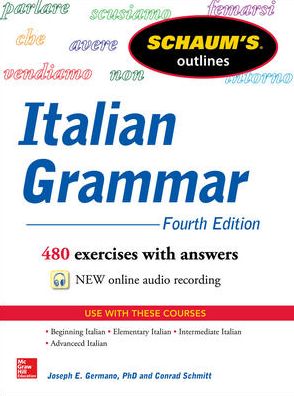 Schaum's Outline of Italian Grammar, 4E