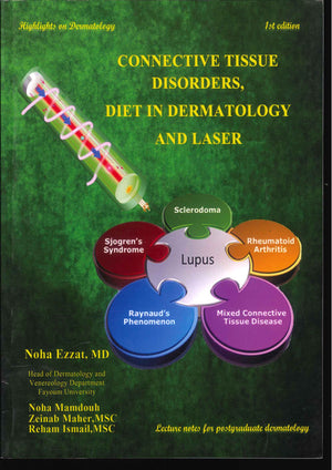 Highlights on Dermatology : Connective Tissue Disorders, Diet in Dermatology and Laser