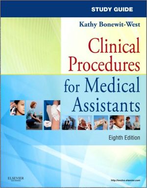 Study Guide for Clinical Procedures for Medical Assistants, 8e**