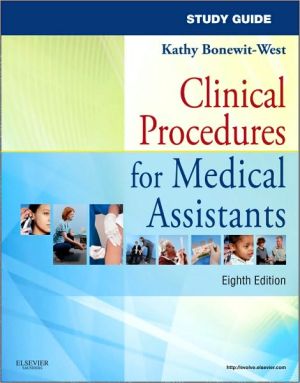 Study Guide for Clinical Procedures for Medical Assistants (Revised) **