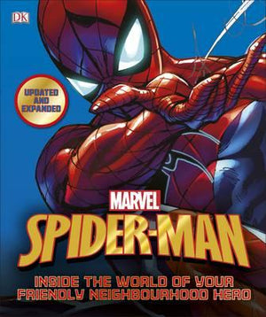 Spider-Man Inside the World of Your Friendly Neighbourhood Hero | ABC Books