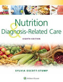 Nutrition and Diagnosis-Related Care, 8e | ABC Books