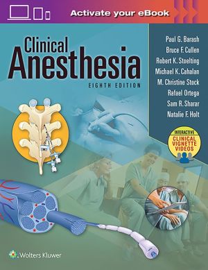 Clinical Anesthesia : Print + Ebook with Multimedia, 8e**