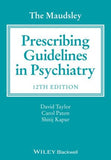 The Maudsley Prescribing Guidelines in Psychiatry 12e **