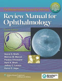 The Massachusetts Eye and Ear Infirmary Review Manual for Ophthalmology, 4e